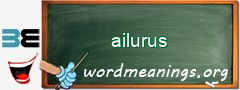 WordMeaning blackboard for ailurus